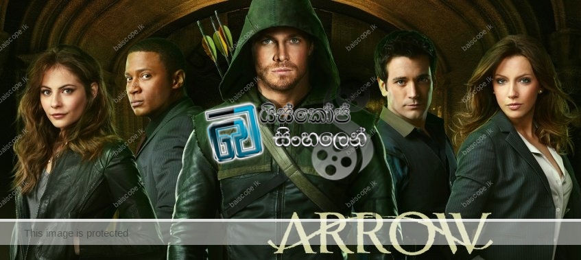 Arrow S01 ඊතලය. අපේ කාලේ රොබින් හුඩ්