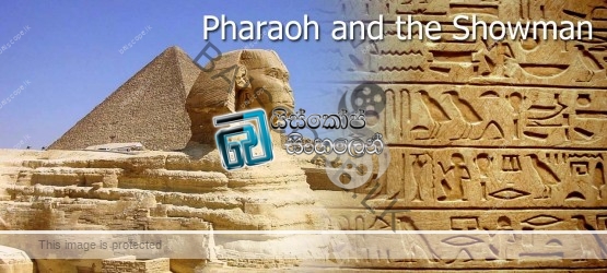 Pharaoh.and.the.Showman