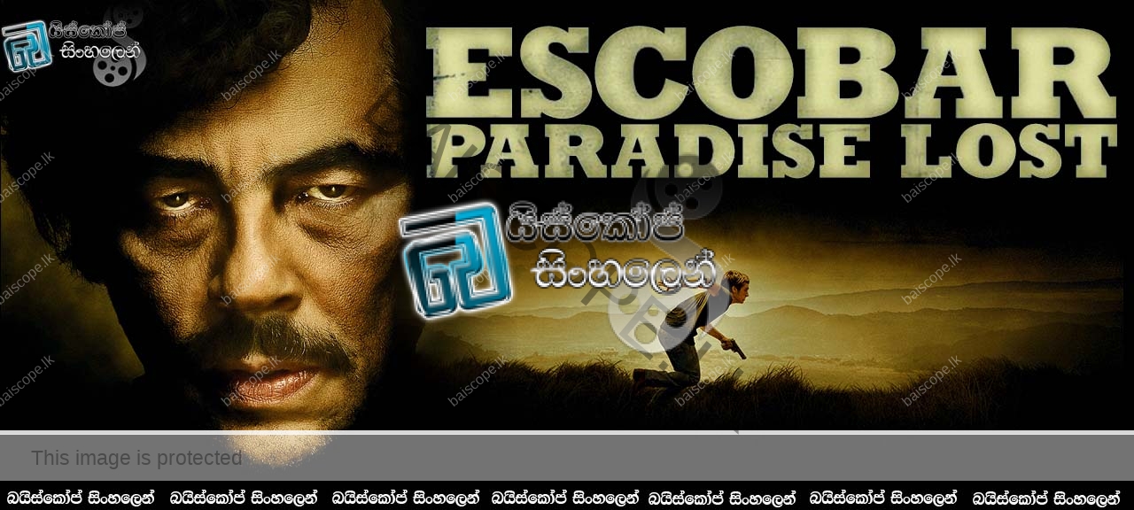 Escobar Paradise Lost 2014