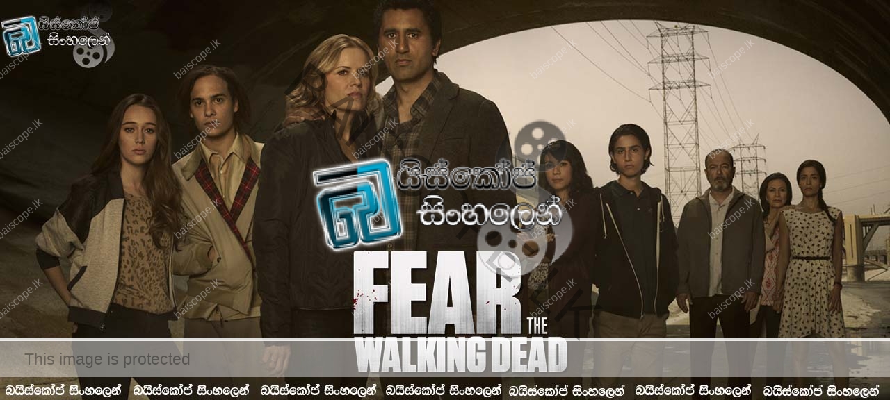 Fear The Walking Dead - 2