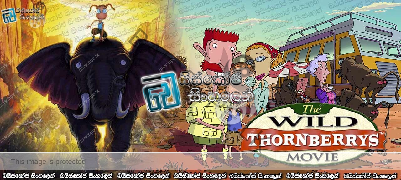 The Wild Thornberrys Movie (2002) with Sinhala Subtitles තෝන්බෙරි පවුලේ අප්...