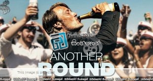 Another Round (2020) AKA Druk Sinhala Subtitles | අඩියක් ගහමුද? [සිංහල උපසිරසි]